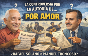 “Por amor”: una canción, dos autores y una disputa que vuelve Solano o Troncoso