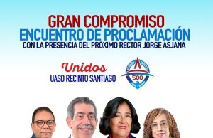 Anuncian encuentro de proclamación Ana Rojas, candidata a directora general en UASD Santiago