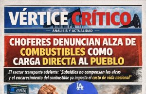 Choferes denuncian alza de combustibles como carga directa al pueblo y advierten posibles protestas