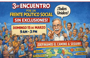 Convocan en Santo Domingo tercer encuentro para articular un frente político social sin exclusiones III ENCUENTRO FRENTE POLITICO SOCIAL