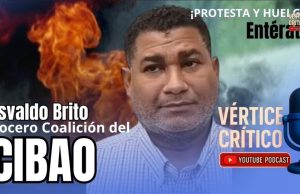 Pódcast Vértice critico | Primera temporada. Invitado: Osvaldo Brito | Vocero Coalición Del Cibao (Vértice Critico)
