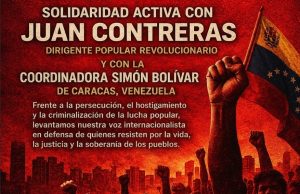 Núcleo Comunista expresa solidaridad con Juan Contreras y la Coordinadora Simón Bolívar ante denuncias de persecución.