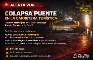 Colapso de puente paraliza la carretera turística Santiago–Puerto Plata.
