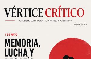 1 de mayo: memoria, lucha y desafío del movimiento obrero
