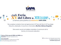 UAPA inaugurará la XV Feria del Libro y XII Tecnología Educativa dedicada a Mu-Kien Adriana Sang Ben.