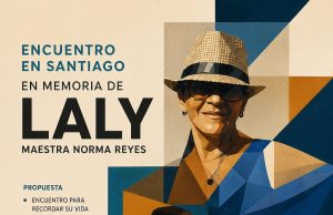 Comité de homenaje a Laly: En memoria a una maestra del compromiso revolucionario.