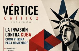 La invasión contra Cuba como vitrina para noviembre.