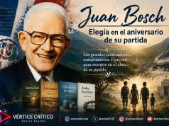 JUAN BOSCH | Elegía en el aniversario de su partida.