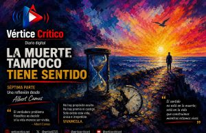 Mensaje dominical | La muerte tampoco tiene sentido | Séptima parte.