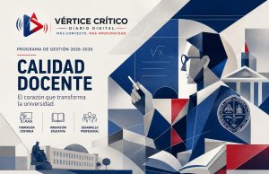 La calidad docente: el verdadero corazón de la transformación universitaria | Programa de Gestión UASD 2026-2030 | 3era. Parte.