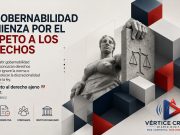 LA GOBERNABILIDAD COMIENZA POR EL RESPETO A LOS DERECHOS.