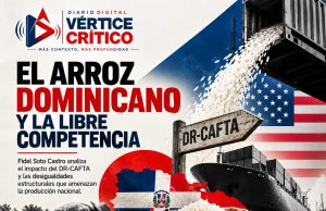 EL ARROZ DOMINICANO Y LA LIBRE COMPETENCIA.
