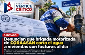 Denuncian que brigada motorizada de CORAASAN corta el agua a viviendas con facturas al día en Santiago.