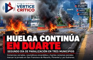 Huelga entra en su segundo día en Duarte entre reclamos sociales y posiciones enfrentadas con el Gobierno.